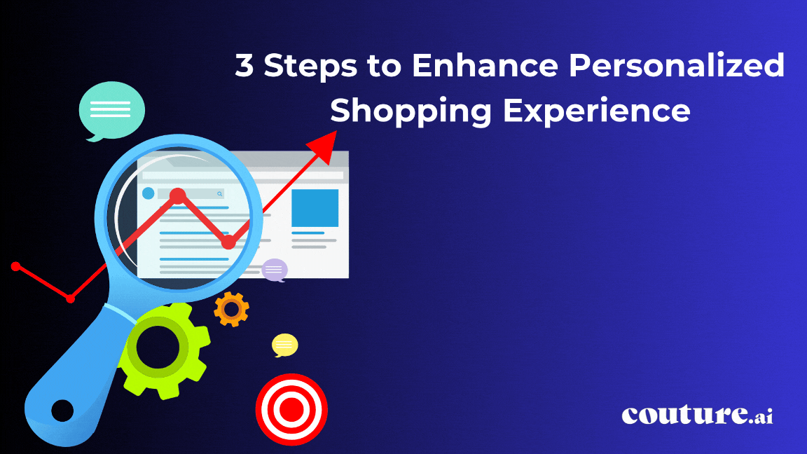 Image for blog post: 3 Steps to Enhance Personalized Shopping Experience